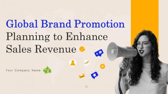 Global Brand Promotion Planning To Enhance Sales Revenue MKT CD V