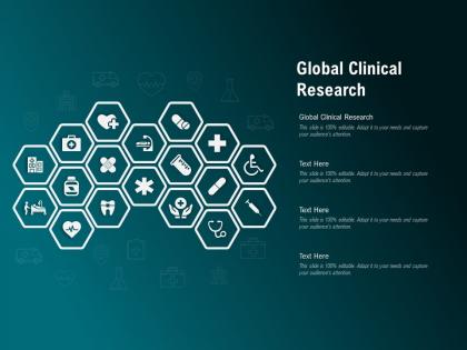 Global clinical research ppt powerpoint presentation infographic template professional