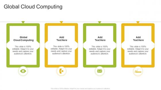 Global Cloud Computing In Powerpoint And Google Slides Cpb