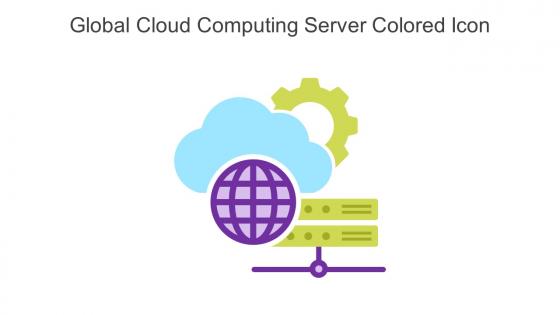 Global Cloud Computing Server Colored Icon In Powerpoint Pptx Png And Editable Eps Format