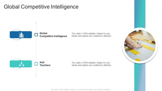 Global Competitive Intelligence In Powerpoint And Google Slides Cpb