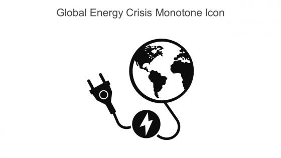 Global Energy Crisis Monotone Icon In Powerpoint Pptx Png And Editable Eps Format