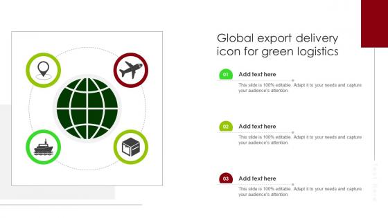 Global Export Delivery Icon For Green Logistics