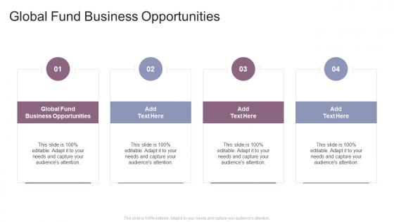Global Fund Business Opportunities In Powerpoint And Google Slides Cpb