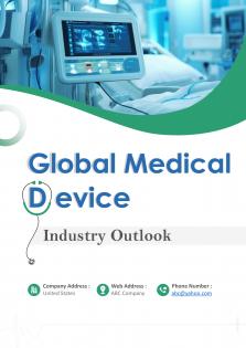 Global Medical Device Industry Outlook Pdf Word Document IR