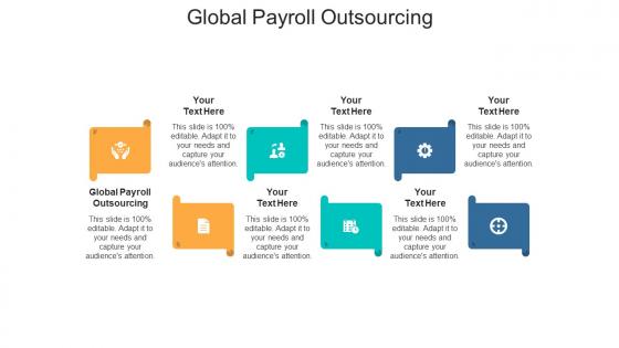 Global payroll outsourcing ppt powerpoint presentation layouts pictures cpb