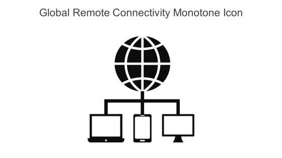 Global Remote Connectivity Monotone Icon In Powerpoint Pptx Png And Editable Eps Format