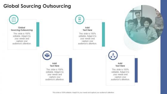Global Sourcing Outsourcing In Powerpoint And Google Slides Cpb