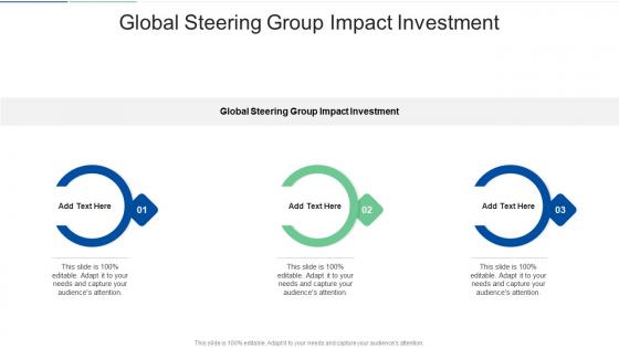Global Steering Group Impact Investment In Powerpoint And Google Slides Cpb
