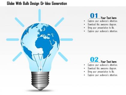 Globe with bulb design or idea generation ppt presentation slides