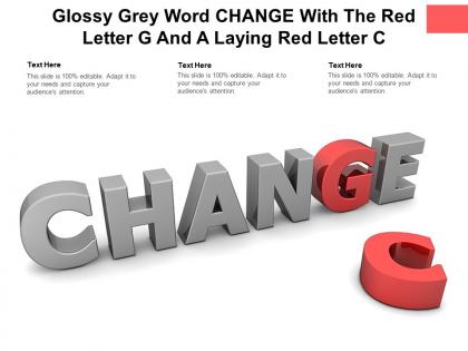 Glossy grey word change with the red letter g and a laying red letter c