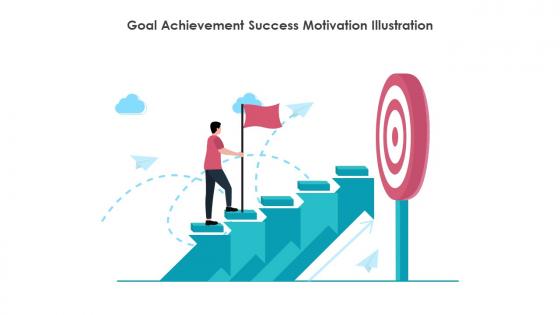 Goal Achievement Success Motivation Illustration