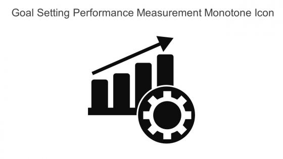 Goal Setting Performance Measurement Monotone Icon In Powerpoint Pptx Png And Editable Eps Format