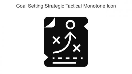 Goal Setting Strategic Tactical Monotone Icon In Powerpoint Pptx Png And Editable Eps Format