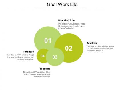 Goal work life ppt powerpoint presentation model microsoft cpb