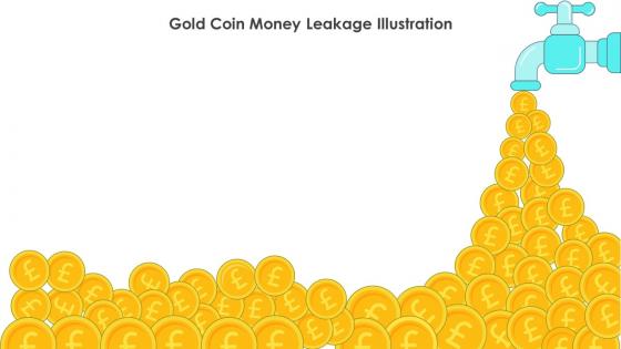 Gold Coin Money Leakage Illustration