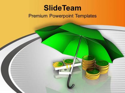 Golden coins and notes under blue umbrella powerpoint templates ppt themes and graphics 0213