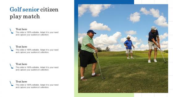 Golf senior citizen play match