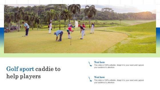 Golf sport caddie to help players