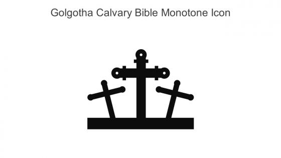 Golgotha Calvary Bible Monotone Icon In Powerpoint Pptx Png And Editable Eps Format