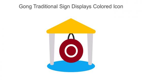 Gong Traditional Sign Displays Colored Icon In Powerpoint Pptx Png And Editable Eps Format