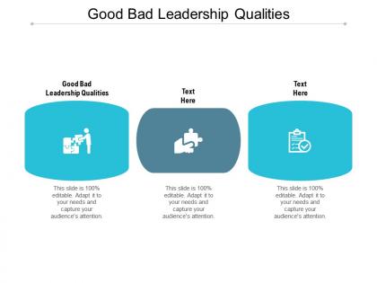 Good bad leadership qualities ppt powerpoint presentation slides templates cpb