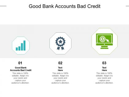 Good bank accounts bad credit ppt powerpoint presentation summary clipart images cpb