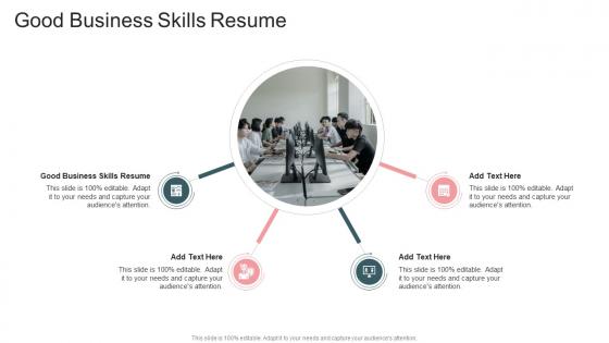 Good Business Skills Resume In Powerpoint And Google Slides Cpb