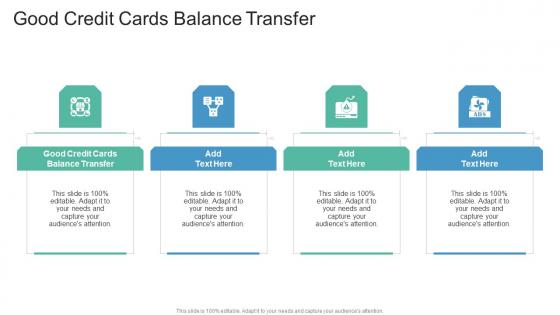 Good Credit Cards Balance Transfer In Powerpoint And Google Slides Cpb