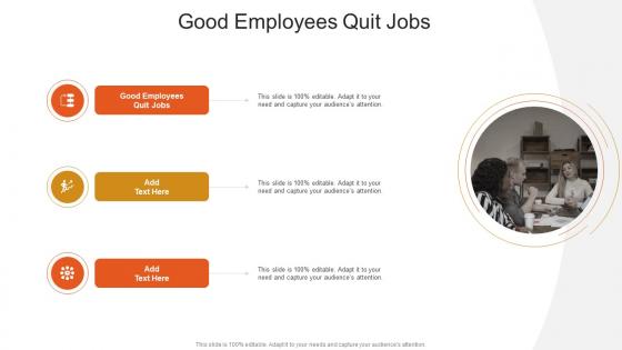 Good Employees Quit Jobs In Powerpoint And Google Slides Cpb