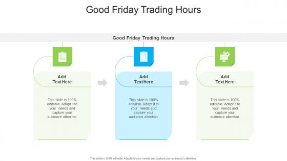 Good Friday Trading Hours In Powerpoint And Google Slides Cpb