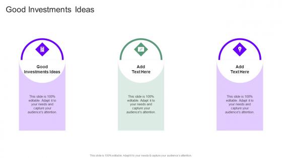 Good Investments Ideas In Powerpoint And Google Slides Cpb