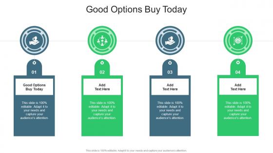 Good Options Buy Today In Powerpoint And Google Slides Cpb
