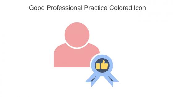 Good Professional Practice Colored Icon In Powerpoint Pptx Png And Editable Eps Format