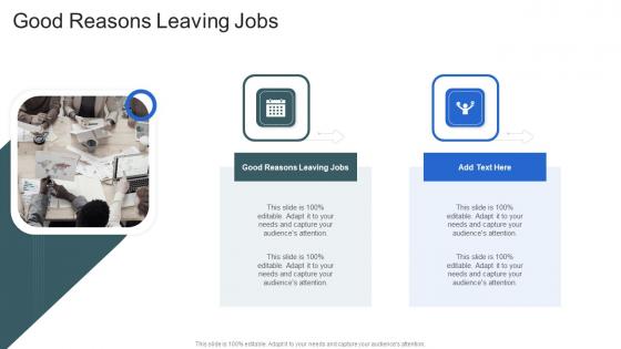 Good Reasons Leaving Jobs In Powerpoint And Google Slides Cpb