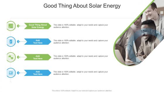 Good Thing About Solar Energy In Powerpoint And Google Slides Cpb