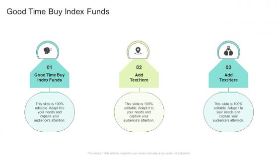 Good Time Buy Index Funds In Powerpoint And Google Slides Cpb