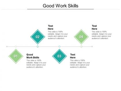 Good work skills ppt powerpoint presentation inspiration tips cpb