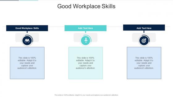 Good Workplace Skills In Powerpoint And Google Slides Cpb