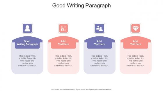 Good Writing Paragraph In Powerpoint And Google Slides Cpb