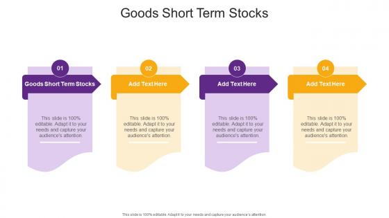 Goods Short Term Stocks In Powerpoint And Google Slides Cpb