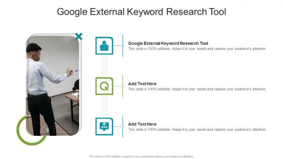 Google External Keyword Research Tool In Powerpoint And Google Slides Cpb