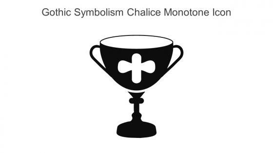 Gothic Symbolism Chalice Monotone Icon In Powerpoint Pptx Png And Editable Eps Format