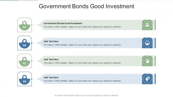 Government Bonds Good Investment In Powerpoint And Google Slides Cpb