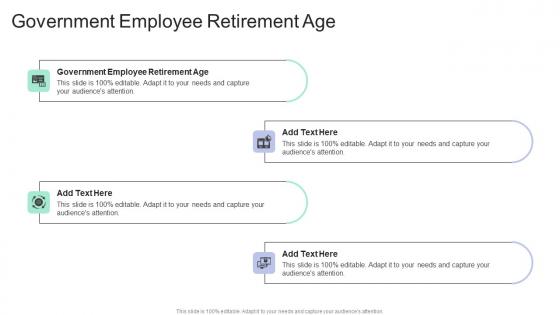 Government Employee Retirement Age In Powerpoint And Google Slides Cpb