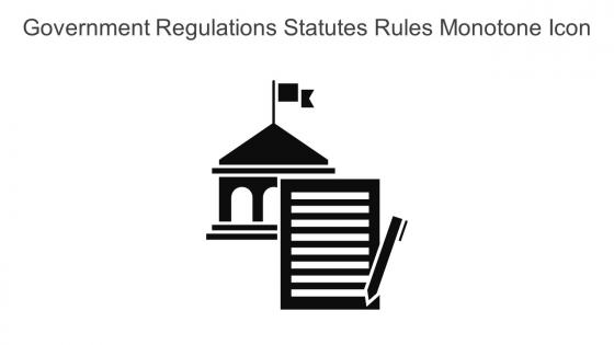 Government Regulations Statutes Rules Monotone Icon In Powerpoint Pptx Png And Editable Eps Format