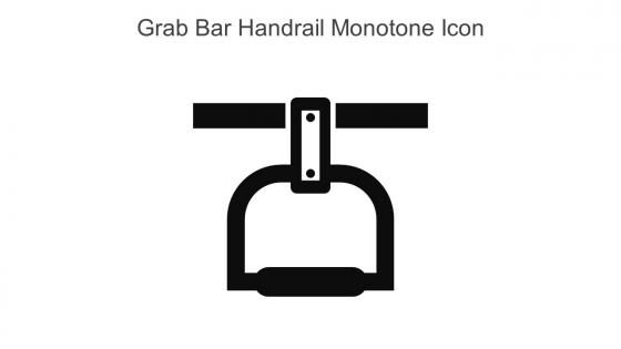 Grab Bar Handrail Monotone Icon In Powerpoint Pptx Png And Editable Eps Format