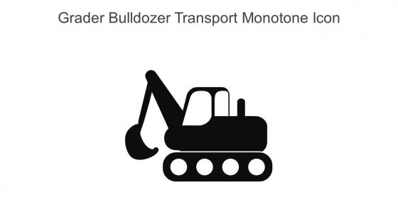Grader Bulldozer Transport Monotone Icon In Powerpoint Pptx Png And Editable Eps Format