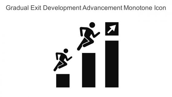Gradual Exit Development Advancement Monotone Icon In Powerpoint Pptx Png And Editable Eps Format