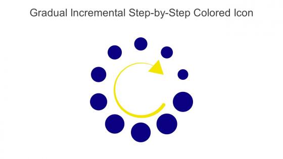 Gradual Incremental Step By Step Colored Icon In Powerpoint Pptx Png And Editable Eps Format